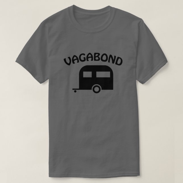 Camper Trailer Vagabond Funny T-shirt (Design devant)