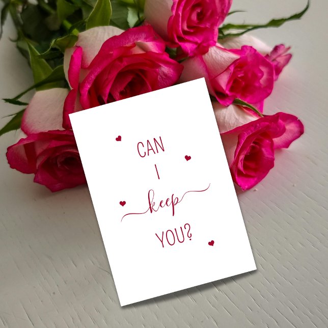 Can I Keep You Cute Romantic Proposal Bouquet Card (Créateur téléchargé)