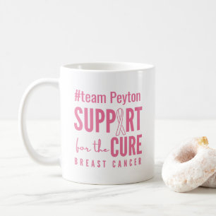 cancer du sein coutume #team nom soutien cure Mug