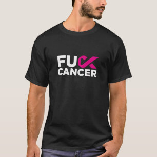 Cancer F*ck   T-shirt de support Bold pour les com