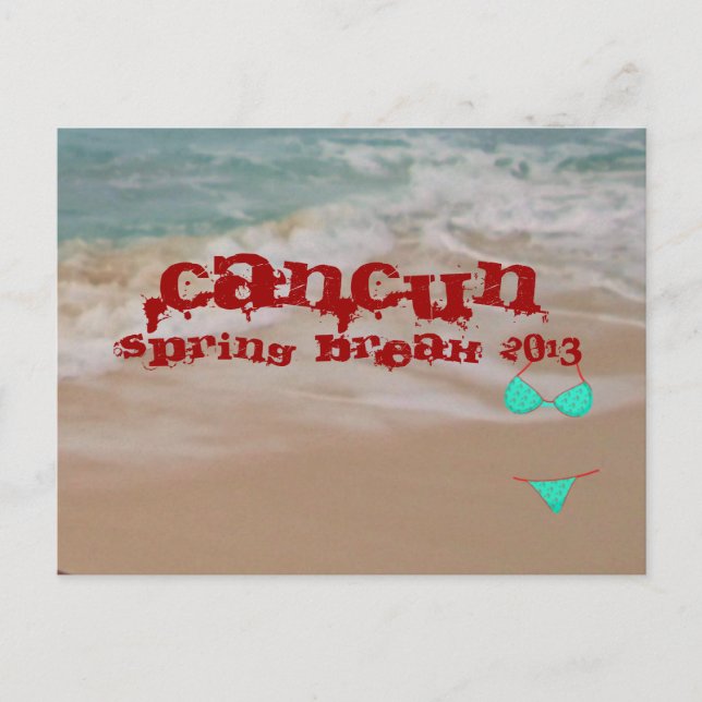 Cancun 2013 Spring Break Beach Waves Carte postale (Devant)