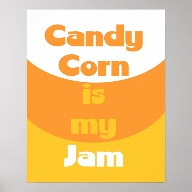 Candy Corn est mon Poster (Devant)
