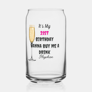 Canette Achetez-Moi Un Verre Anniversaire Personnalisé 21 