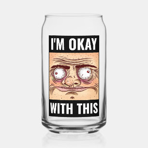 Canette Je vais bien avec ce mème peut verre
