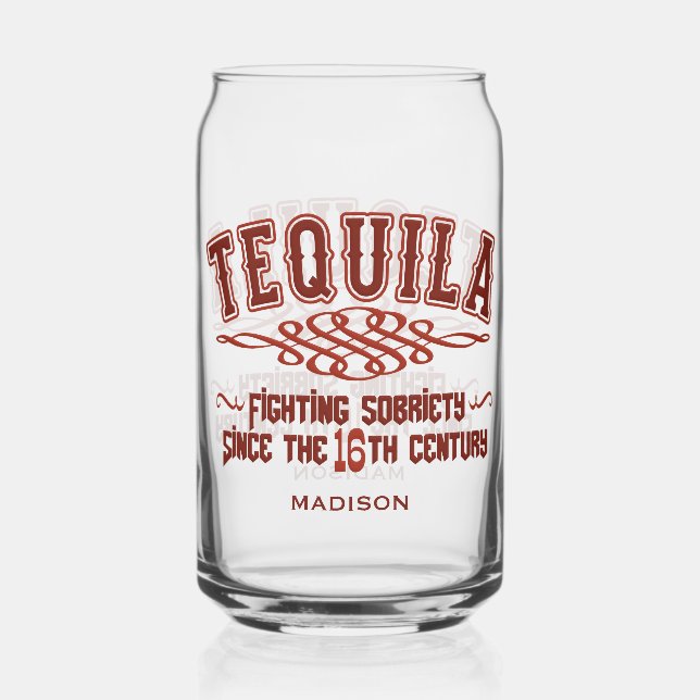 Canette Nom personnalisé Funny TEQUILA Verre (Recto)