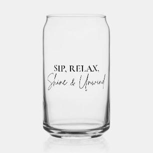Canette Tasse en verre Sip, Relax, Shine & Unwind