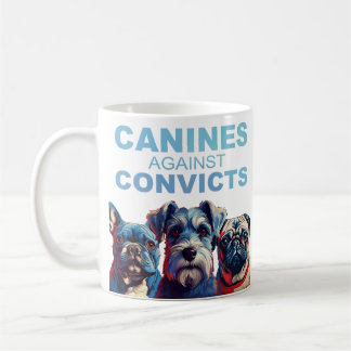 Canines contre les condamnés Mug (L'ORIGINAL)