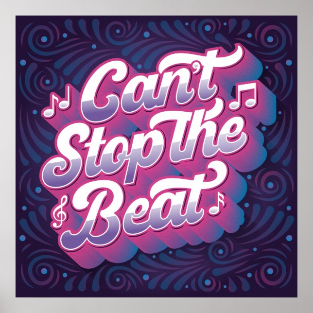 Can't Stop the Beat Square Poster (24x24) (Devant)