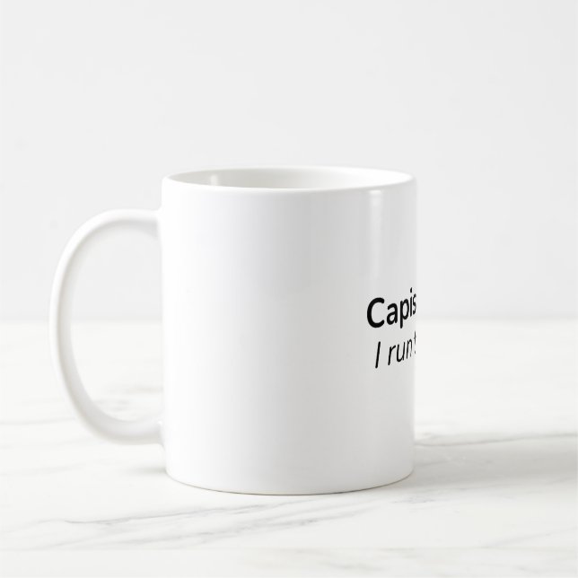 Capisce? Je dirige la table. – Tasse à café (Gauche)