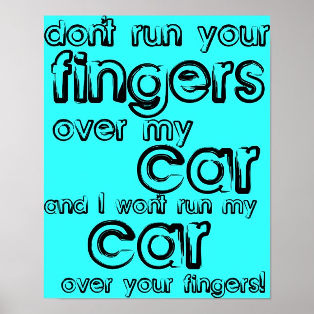 Car Fingers Funny Poster Sign (Devant)