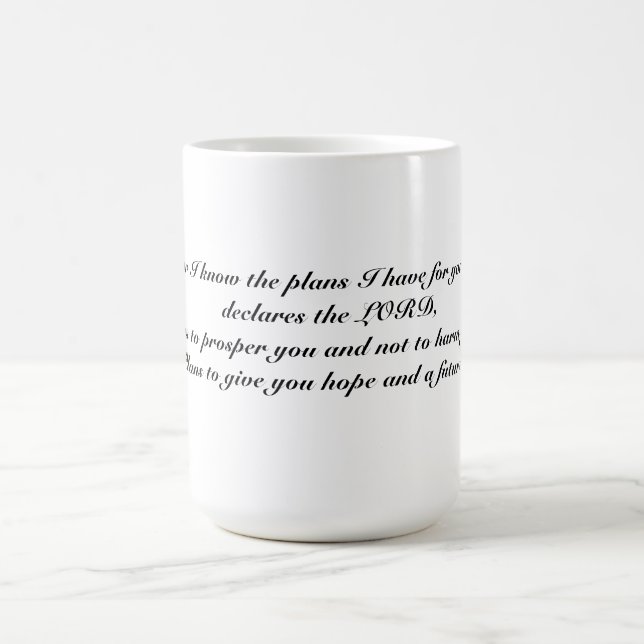 Car je connais les plans que j'ai pour vous tasse (Centre)