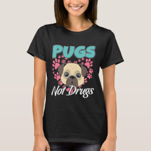 Carlins pas drogues Mops Chiens Classique T-Shirt 