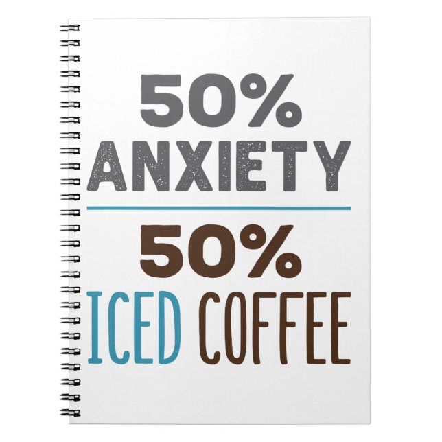 Carnet 50% Anxiété 50% Café Glacé (Devant)