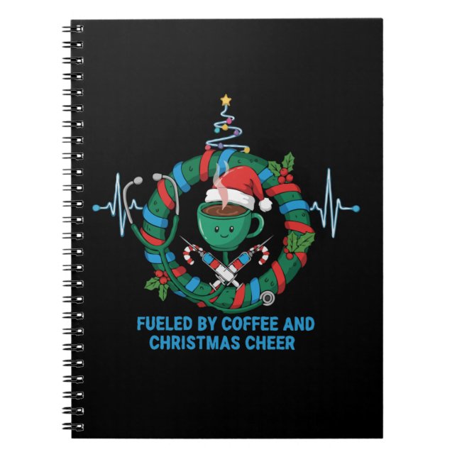 Carnet Alimentée par le café et la joie de Noël Infirmièr (Devant)