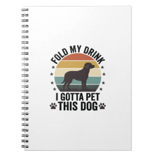 Carnet Amateur de chien drôle vintage pliez ma boisson an
