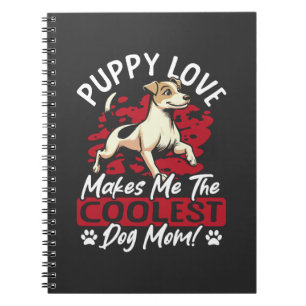 Carnet Amour de chiot la plus cool maman chien ! Ma mère