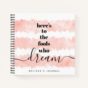 Carnet Aquarelle rose Fools Qui Rêvent Citer Keepsaké