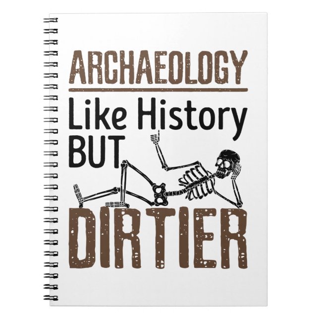 Carnet Archéologie Comme Histoire Mais Dirtier (Devant)
