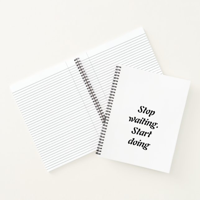 Carnet Arrêter d'attendre le début de faire - Citation de (Intérieur)