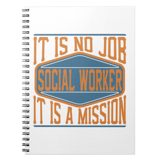 Carnet Assistant social - ce n'est aucun travail, il est (Devant)