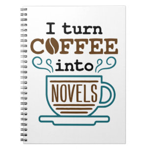 Carnet Auteur Romancier Je Transforme Le Café En Romans