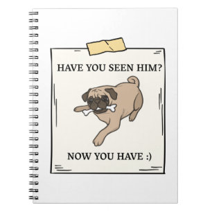 Carnet Avez-Vous Vu Le Chien Maintenant Vous Avez Un Anim