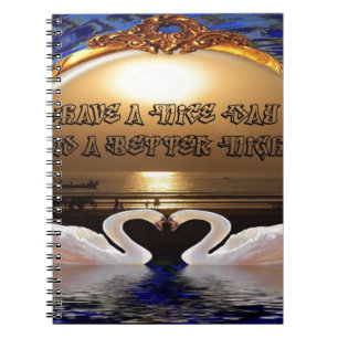 Carnet Avoir une belle journée et une meilleure citation 