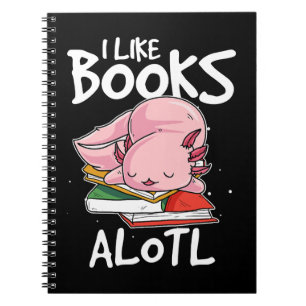 Carnet Axolotl I Like Books Alotl Funny Animal Reading 34