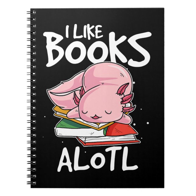 Carnet Axolotl I Like Books Alotl Funny Animal Reading 34 (Devant)
