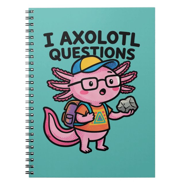 Carnet Axolotl nerd sarcastique je pose des questions sur (Devant)