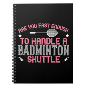 Carnet Badminton - Assez rapide pour obtenir un volant