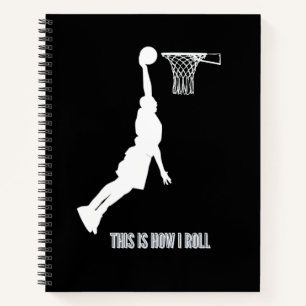 Carnet Basketball C'est Comme Ça Que Je Roule Adolescents