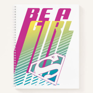 Carnet "Be A Girl" Supergirl Graphic