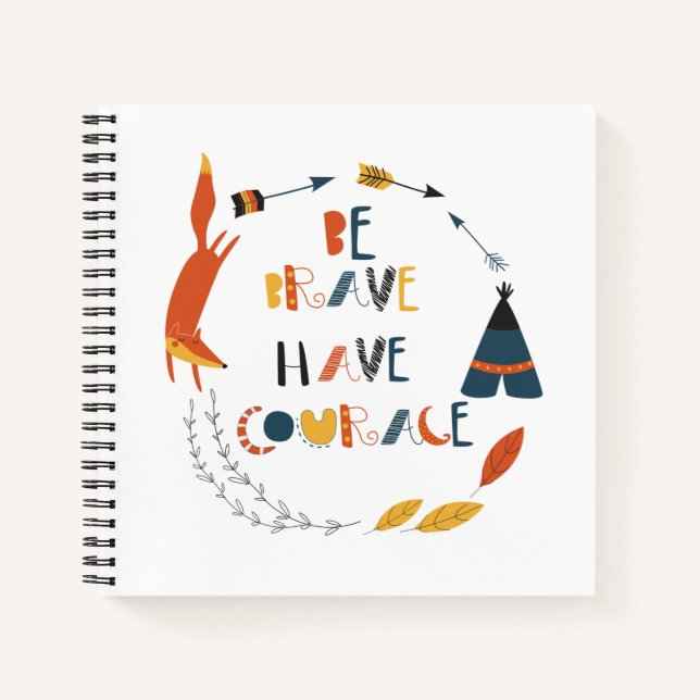 Carnet Be Brave Have Courage Fox (Devant)