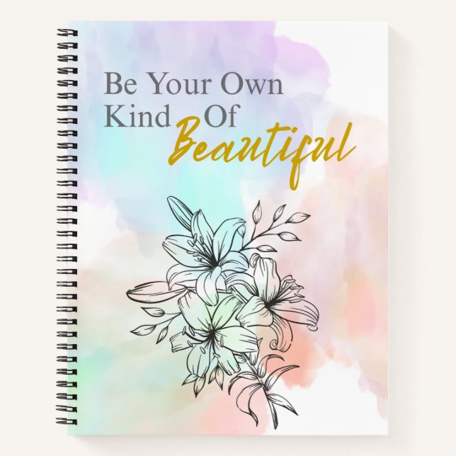Carnet Be Your Own kind of Beuatiful - Floral Notebook (Devant)