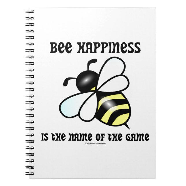 Carnet Bee Happiness Est Le Nom Du Jeu (Bee) (Devant)
