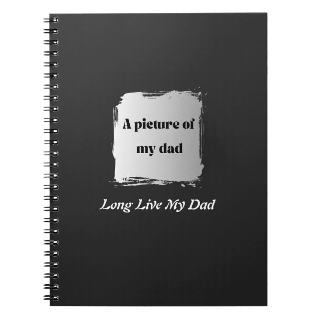 Carnet  Best Father’s Day Gift, Long Live My Dad  (Devant)