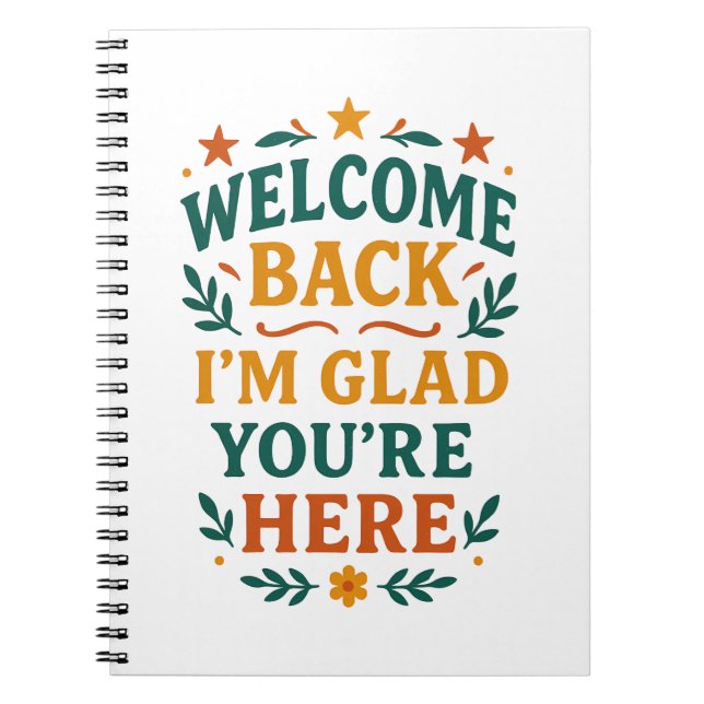 Carnet Bienvenue Retour Je suis content que vous soyez ic (Devant)