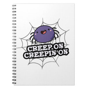 Carnet Blague positive drôle de l'araignée Creep On Creep