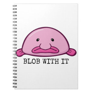 Carnet Blob with it / blobfish