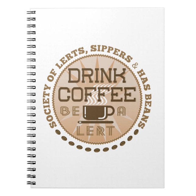 Carnet Boire Du Café - Be A Lert (Devant)