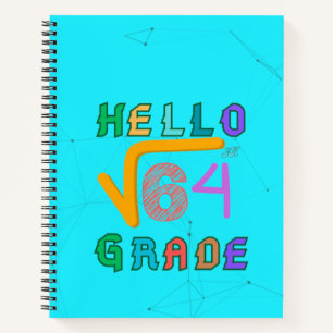 Carnet Bonjour 8e année Funny Racine Carré de 64 Math T-S