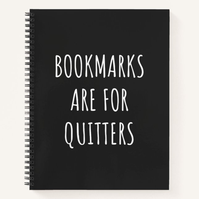 Carnet Bookmarks Are For Quitters (Devant)