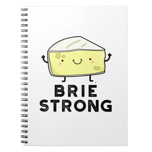 Carnet Brie Forte Blague Positive Fromage Jeu de mots  (Devant)