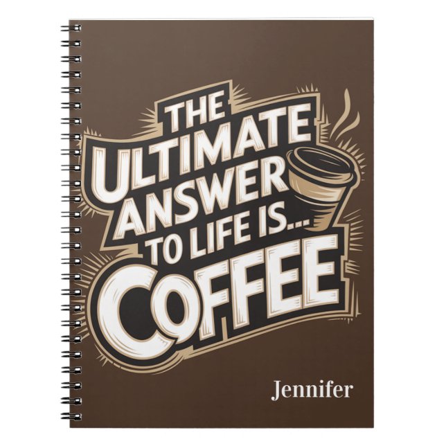 Carnet Brown La réponse ultime est le café (Devant)