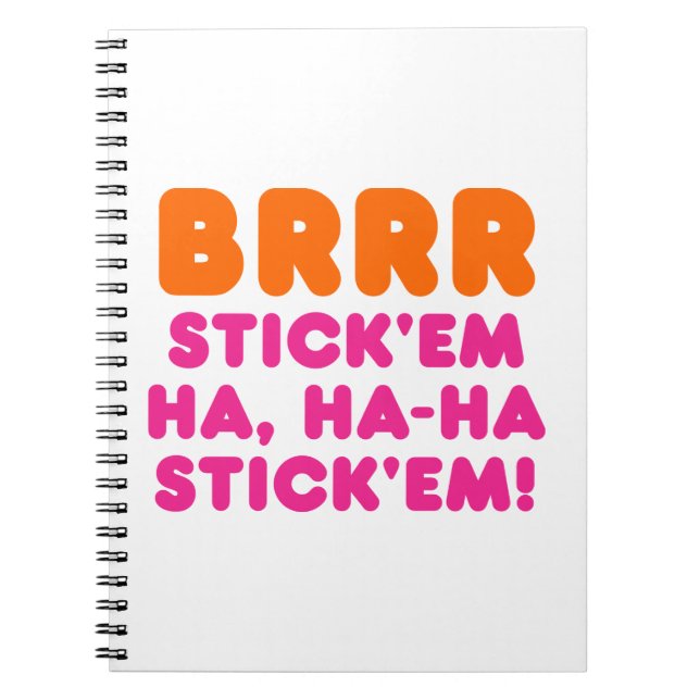 CARNET BRRR STICK 'EM HA, HA-HA STICK 'EM! (Devant)