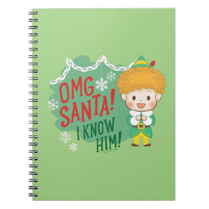 Carnet Buddy l'Elf OMG Père Noël ! Je Le Connais !