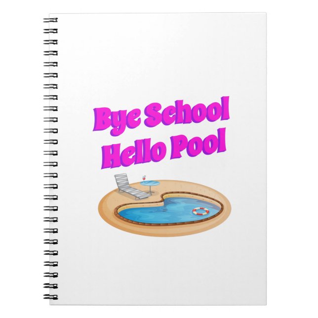Carnet Bye School Hello Pool Drôle Devis d'été (Devant)