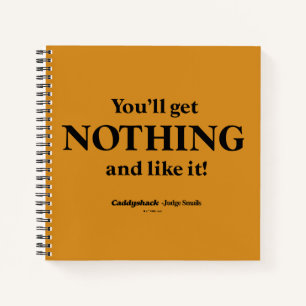 Carnet Caddyshack Vous n'obtiendrez rien et l'aimez!