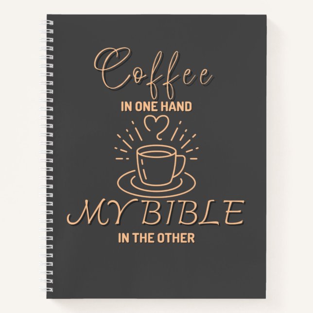 Carnet Café dans une main, ma Bible dans l'autre (Devant)